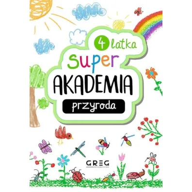 Super akademia: przyroda (4 latka)