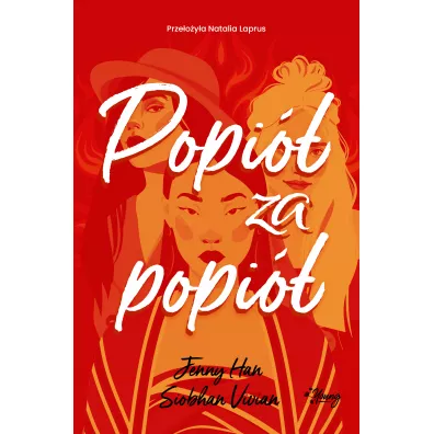 Popi� za popi�. Zemsta. Tom 3 - Jenny Han, Siobhan Vivian