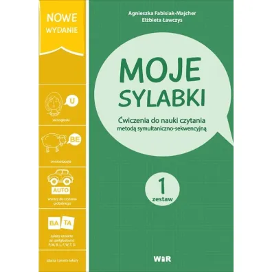 Moje sylabki. �wiczenia do nauki czytania metod� symultaniczno-sekwencyjn�. Zestaw 1