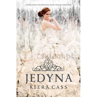 Jedyna. Rywalki. Tom 3 - Kiera Cass