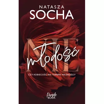 (Nie)m�odo�� - Natasza Socha