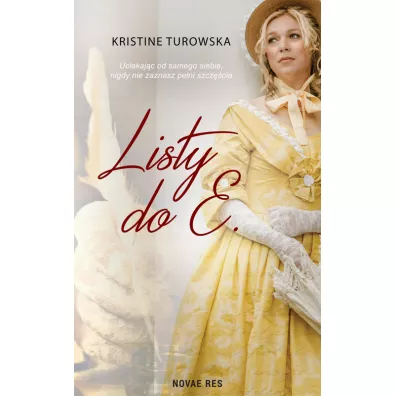 Listy do E. - Kristine Turowska