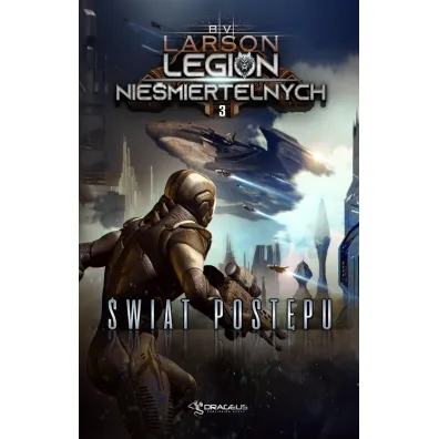 �wiat post�pu. Legion Nie�miertelnych. Tom 3 - Brian V. Larson