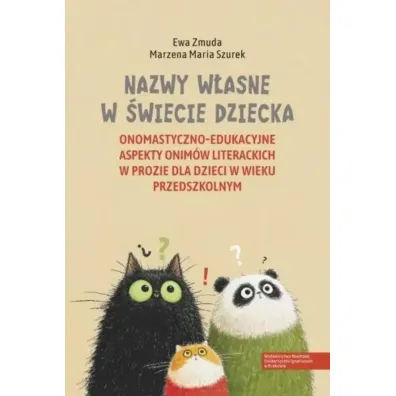 Nazwy w�asne w �wiecie dziecka - Ewa Zmuda, Marzena Maria  Szurek