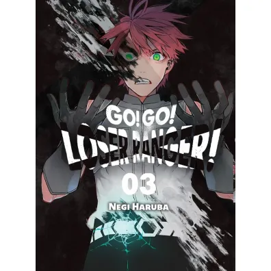 Go! Go! Loser Ranger! Tom 3 - Negi Haruba