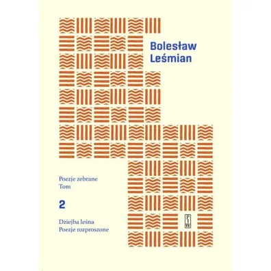 Poezje zebrane Tom 2 - Boles�aw Le�mian