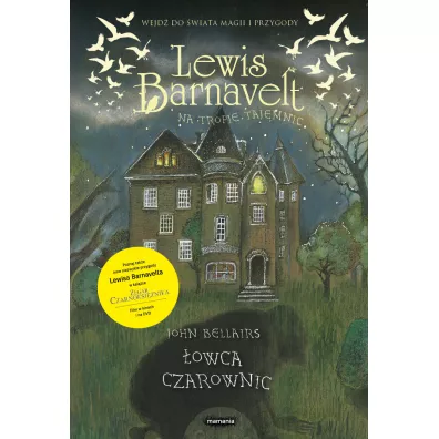 Lewis Barnavelt na tropie tajemnic. Zemsta pogromcy czarownic - John Bellairs, Brad Strickland