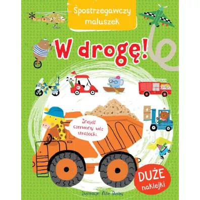 W drog�! Spostrzegawczy maluszek - Ailie Busby