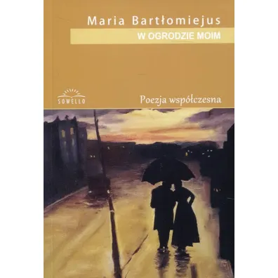 W ogrodzie moim (pocket) - Maria Bart�omiejus