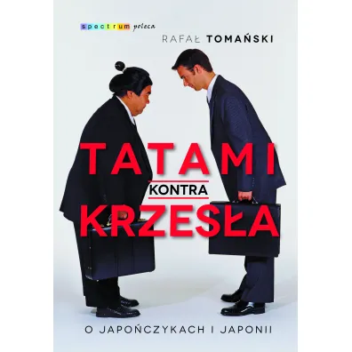 Tatami kontra krzes�a - Rafa� Toma�ski