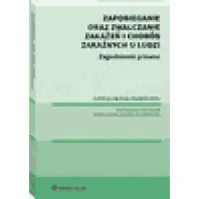 Zapobieganie oraz zwalczanie zaka�e� i chor�b zaka�nych u ludzi