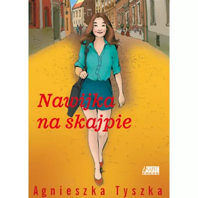 Nawijka na skajpie - Agnieszka Tyszka