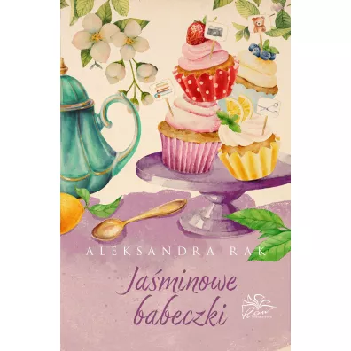 Jaminowe babeczki. Herbaciarnia pod Jaminem. Tom 2 - Aleksandra  Rak