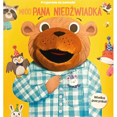 Przyjaciele do poduszki. Mid Pana Niedwiadka...