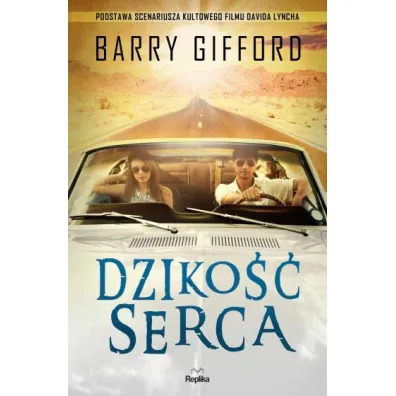Dziko�� serca - Barry Gifford