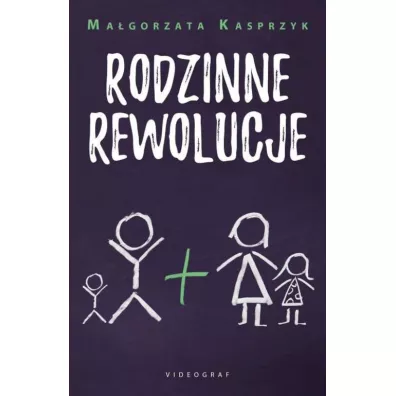 Rodzinne rewolucje - Ma�gorzata Kasprzyk