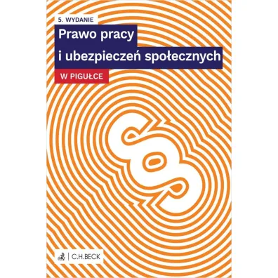 Prawo pracy i ubezpiecze� spo�ecznych w pigu�ce + testy online