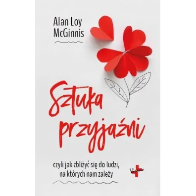 Sztuka przyja�ni - Alan McGinnis Loy