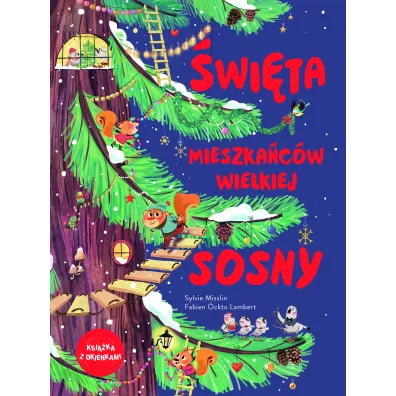 �wi�ta mieszka�c�w wielkiej sosny - Fabien �ckto Lambert, Sylvie Misslin