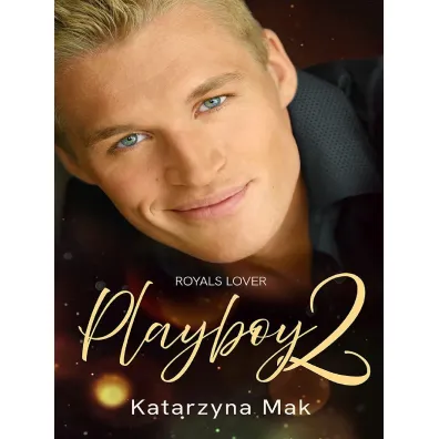 Playboy 2. Royals Lover - Katarzyna Mak