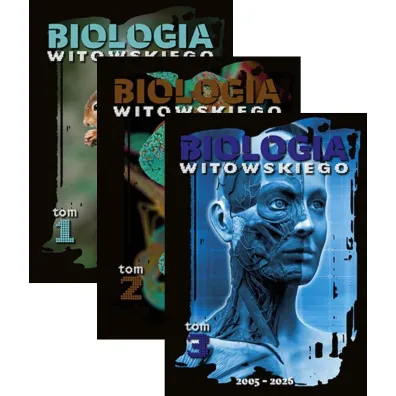Biologia. Matura 2005-2026. Zbiory zada� dla zdaj�cych egzamin maturalny z Biologii oraz nauczycieli. Tomy 1-3 - Dariusz Witowski, Jan Sylwester Witowski