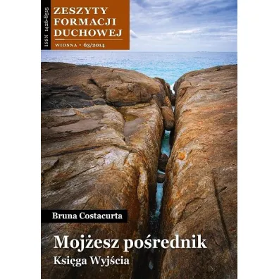 Zeszyty Formacji Duchowej nr 63 Moj�esz po�rednik - Costacurta Bruna