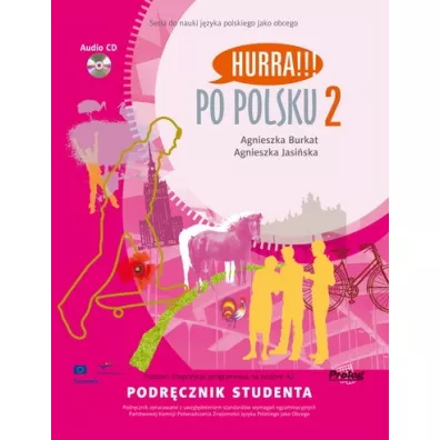 Hurra!!! Po polsku 2. Podr�cznik studenta + CD - Agnieszka Burkat, Agnieszka Jasi�ska