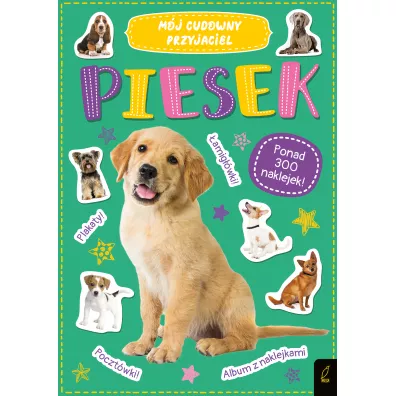 M�j cudowny przyjaciel. Piesek. Ponad 300 naklejek