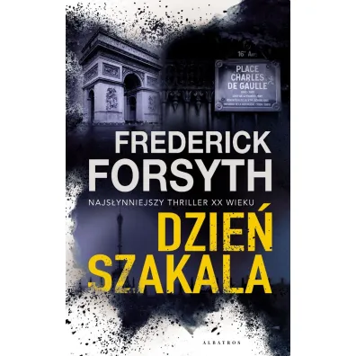 Dzie� Szakala - Frederick Forsyth