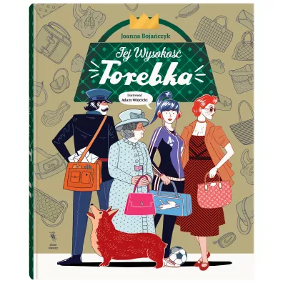 Jej wysoko torebka - Joanna Bojaczyk