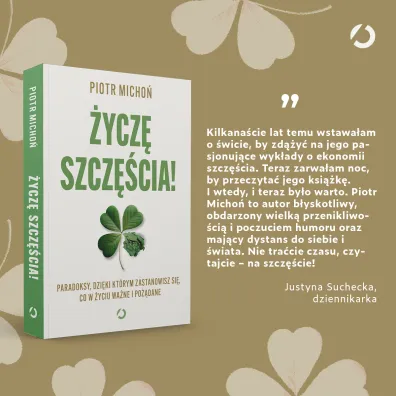 �ycz� szcz�cia! Paradoksy, dzi�ki kt�rym zastanowisz si�, co w �yciu wa�ne i po��dane