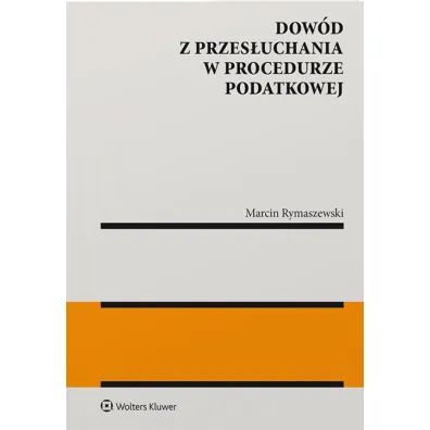Dow�d z przes�uchania w procedurze podatkowej