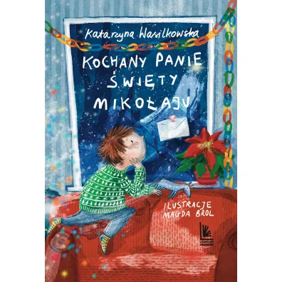Kochany Panie �wi�ty Miko�aju - Katarzyna Wasilkowska