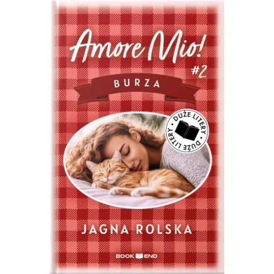 Burza. Amore mio! Tom 2. Du�e Litery - Jagna Rolska