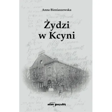 �ydzi w Kcyni - Anna Bieniaszewska