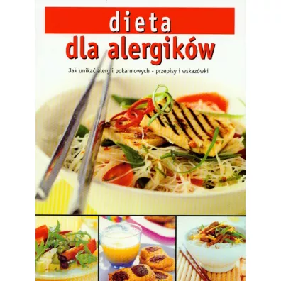 Dieta dla alergik�w. Jak unika� alergii pokarmowych - przepisy i wskaz�wki