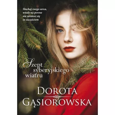 Szept syberyjskiego wiatru - Dorota G�siorowska