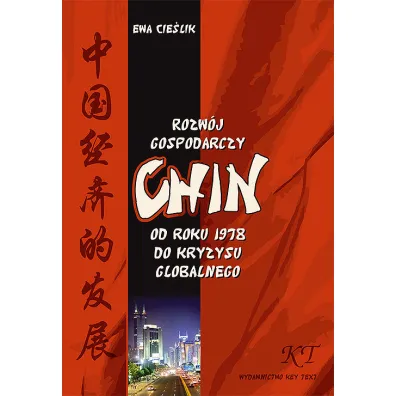 Rozw�j gospodarczy Chin od roku 1978 do kryzysu globalnego - Ewa Cie�lik