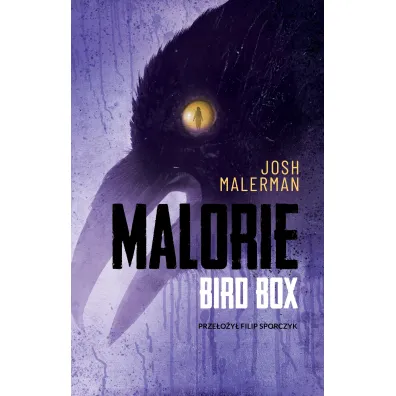 Malorie - Josh  Malerman