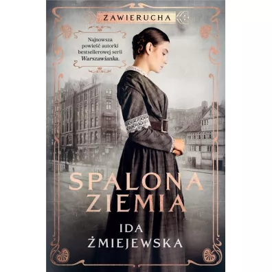 Zawierucha Spalona ziemia - Ida miejewska