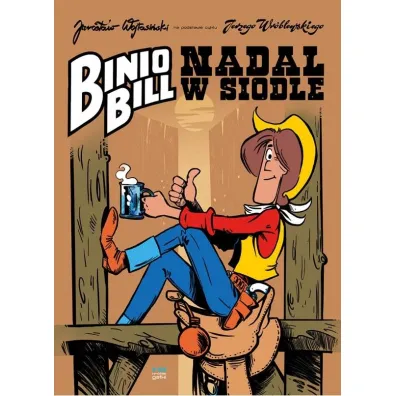 Binio Bill  Nadal w siodle
