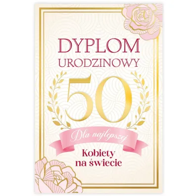 Karnet B6 50 Urodziny damskie, dyplom dla najfajniejszej kobiety na �wiecie