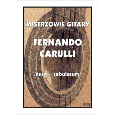 Mistrzowie Gitary - Fernando Carulli - M Pawe�ek
