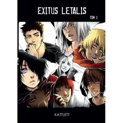 Exitus Letalis. Tom 1 - Katt Lett