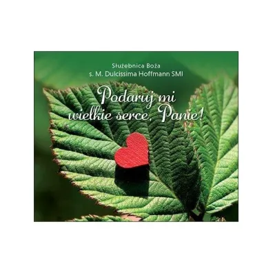 Pere�ka 330 - Podaruj mi wielkie serce, Panie!