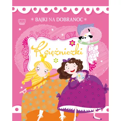 Ksi�niczki. Bajki na dobranoc