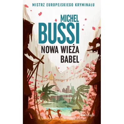 Nowa wie�a Babel - Michel Bussi