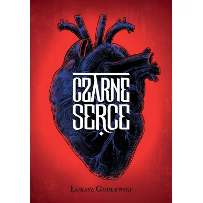 Czarne serce - �ukasz Godlewski
