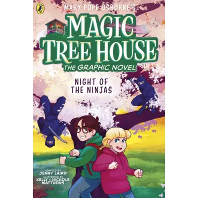 Magic Tree House. Night of the Ninjas - Mary Pope Osborne, Jenny Laird