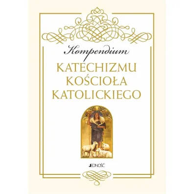 Kompendium Katechizmu Ko�cio�a Katolickiego